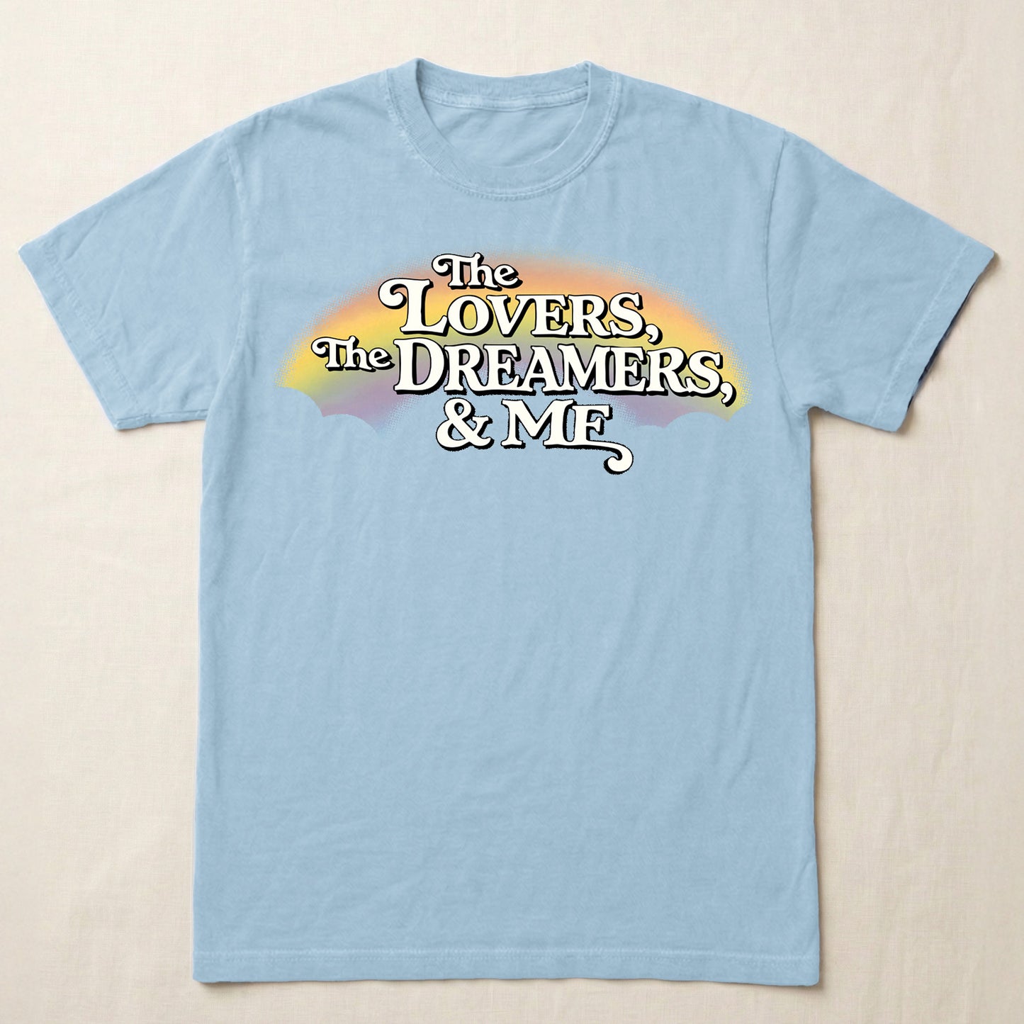 The Lovers, the Dreamers & Me Inspired Tee | Trader Walt’s